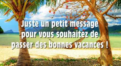 Idees De Message Bonnes Vacances Original Citations Sms Et Poeme