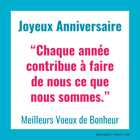 200+ Citations Anniversaire, des textes touchant pour anniversaire !