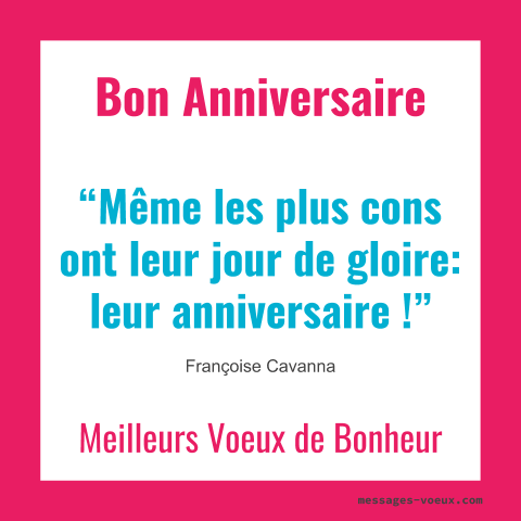 Citations Anniversaire Citation Bon Anniversaire Amour Amitie Humour