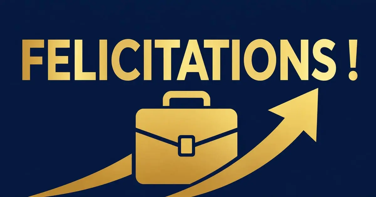 Exemples de messages pour féliciter une nouvelle embauche Message de félicitations envoyé pour une nouvelle embauche ou un nouvel emploi